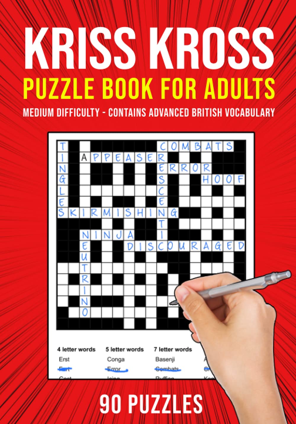 Kriss Kross Puzzle Book for Adults: 90 Criss Cross Puzzles | Medium Difficulty - Contains Advanced British Vocabulary