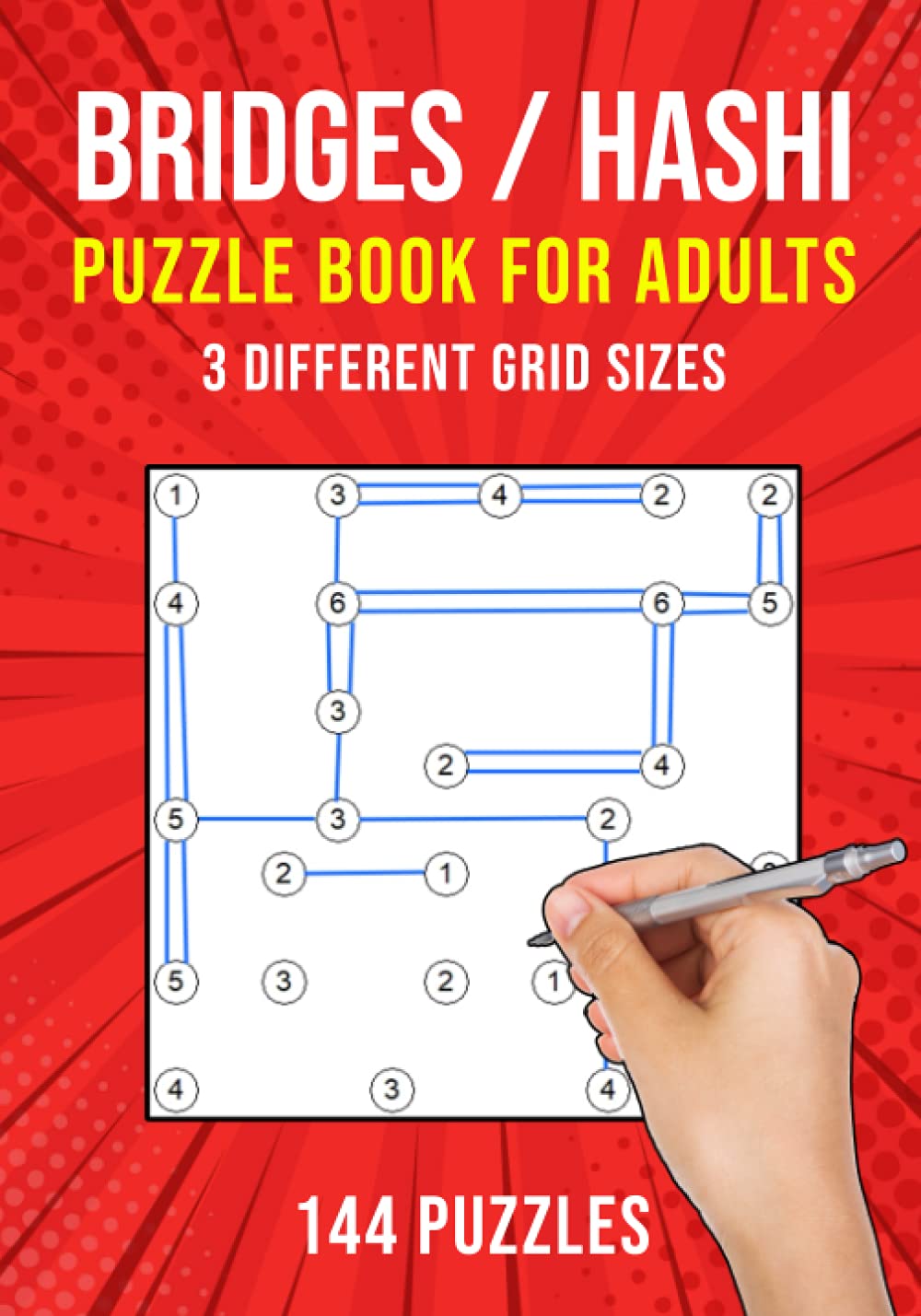 Bridges Puzzle Book for Adults: 144 Hashi Japanese Logic Puzzles | 3 Different Grid Sizes