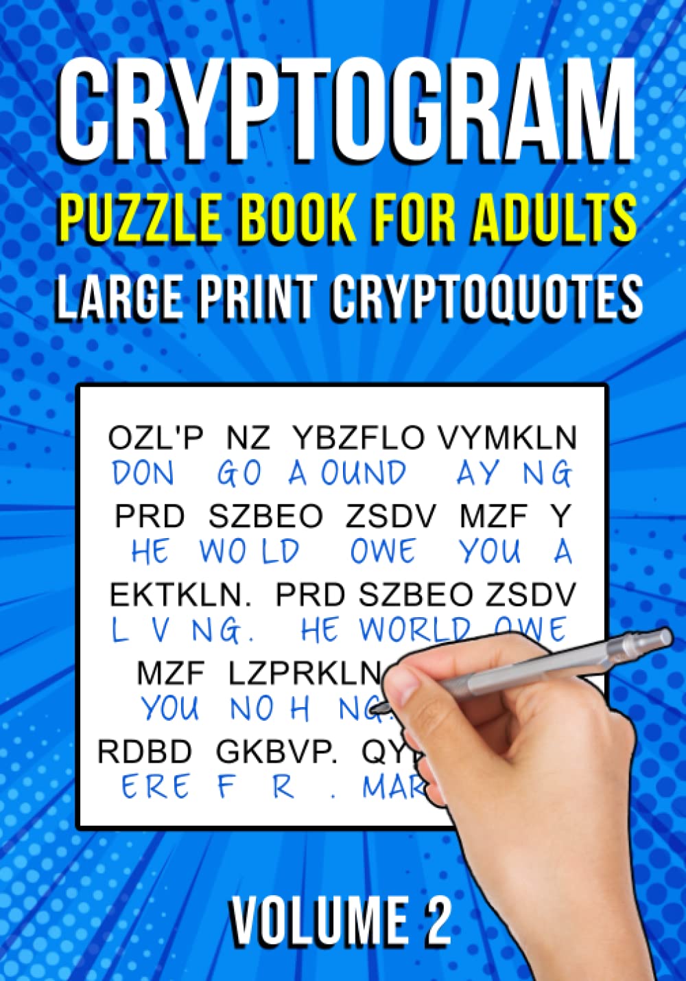 Cryptogram Puzzle Books for Adults: Large Print Cryptoquotes / Cryptoquips Puzzles