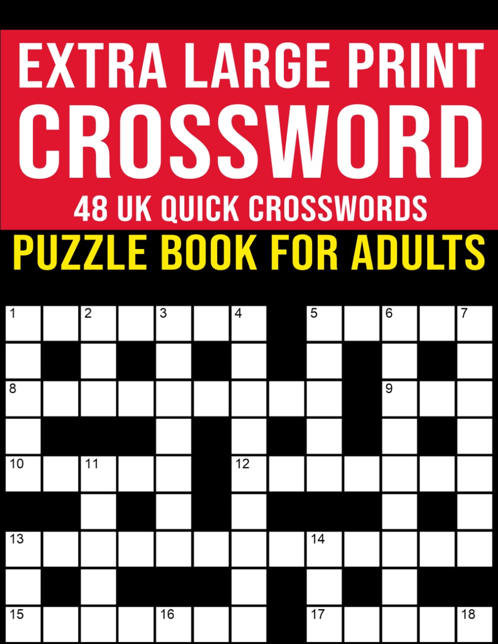 Extra Large Print Crossword Puzzle Book for Adults - 48 UK Quick Crosswords: Suitable for Dementia, Seniors and Elderly