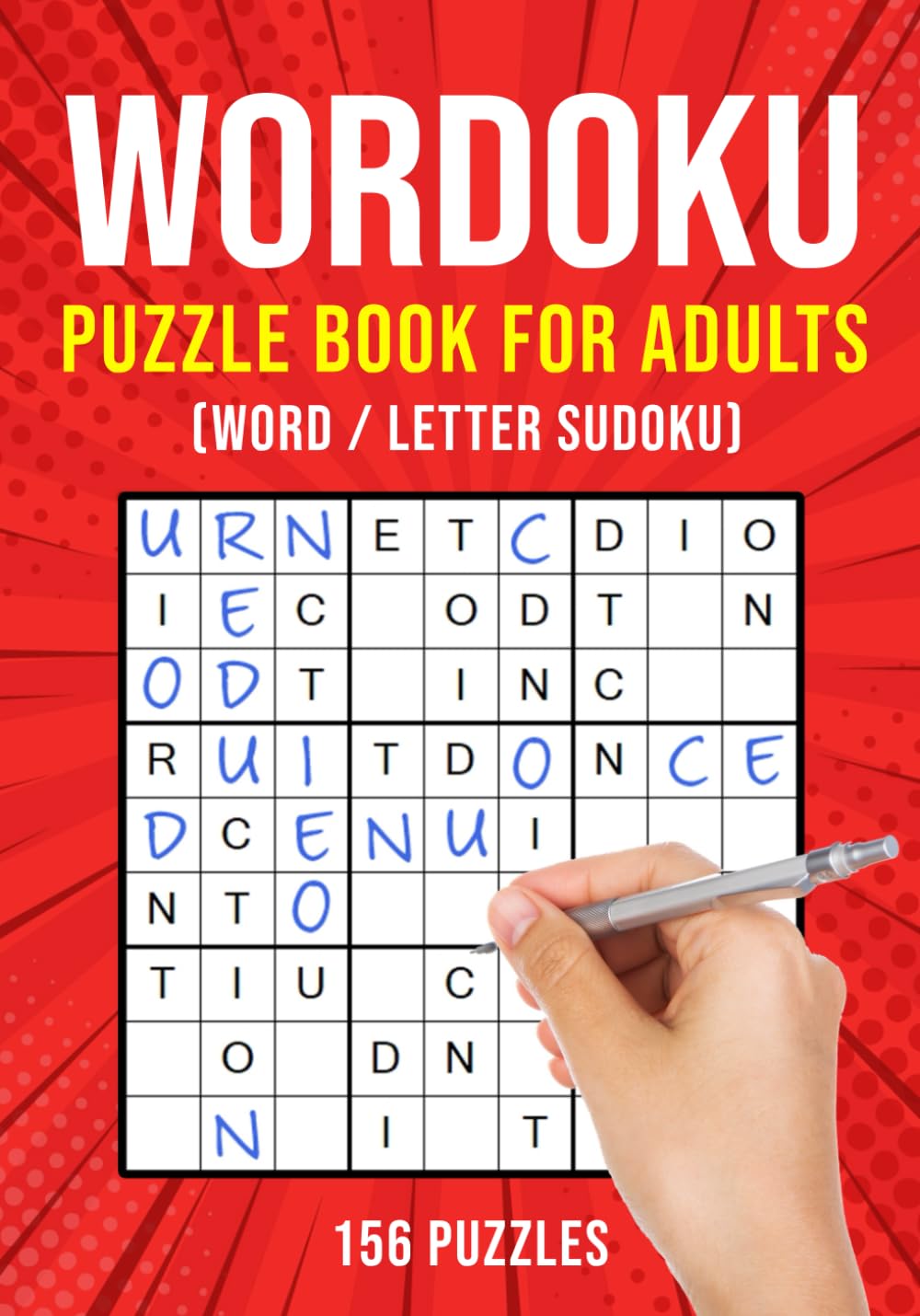 Wordoku Puzzle Book for Adults: Word / Letter Sudoku | 156 Puzzles | Easy to Hard
