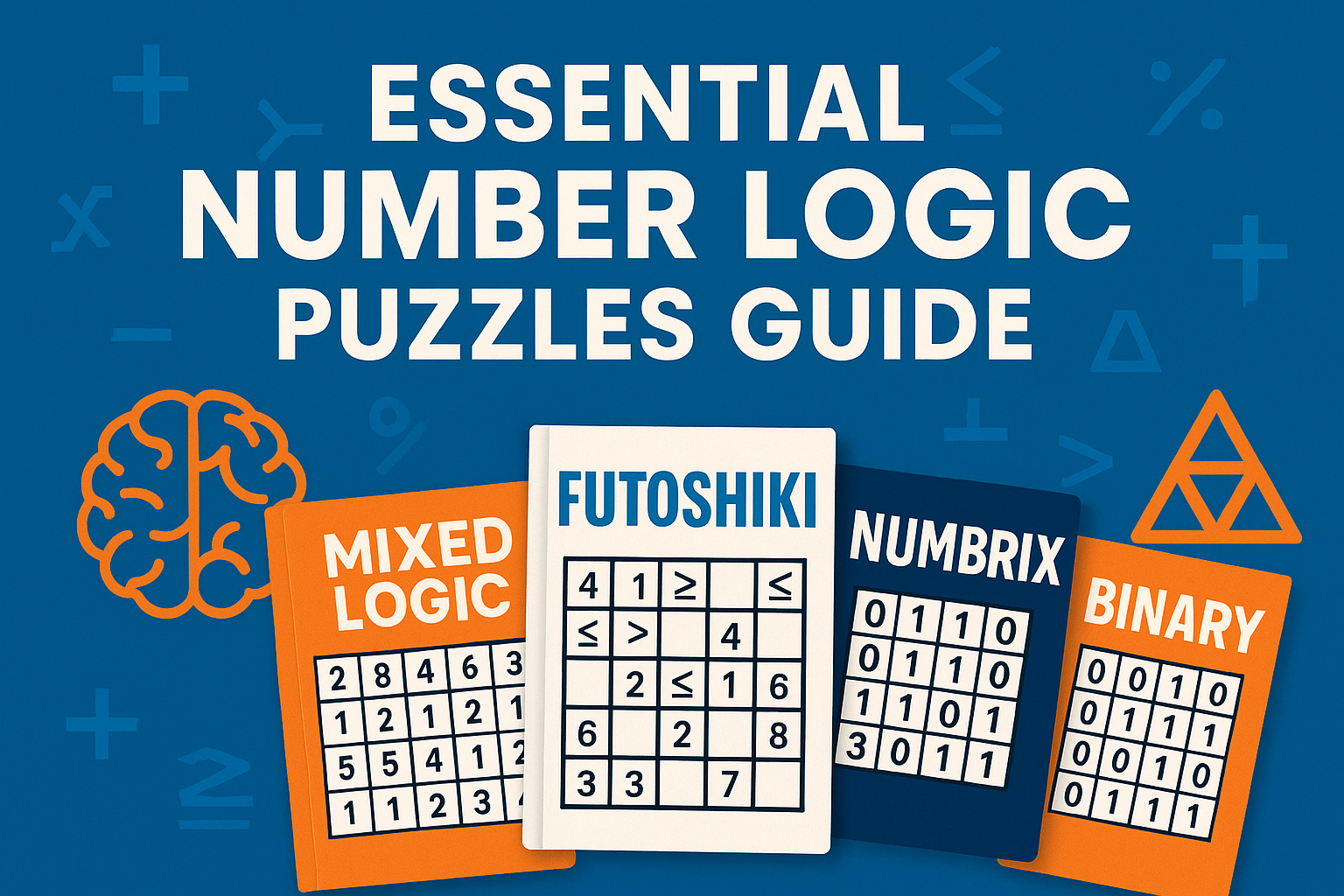 Essential Number Logic Puzzles Guide: Master Math-Based Brain Teasers